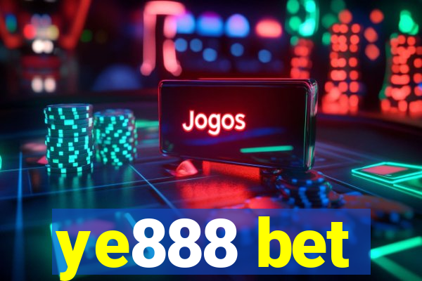 ye888 bet